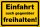 B-Ware: Warnschild - Einfahrt freihalten – Auch gegenüber (20x30 cm gelocht)