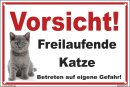 B-Ware: Katzenschild – Vorsicht Freilaufende Katze!...