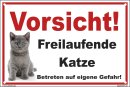 Warnschild 20 x 30 cm  - Vorsicht Freilaufende Katze!...