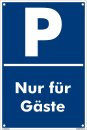 Parkplatz Schild 30 x 20 cm - Nur für Gäste -...