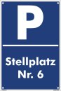 Parkplatz Schild 30 x 20 cm - Stellplatz Nr. 6 - mit 4...