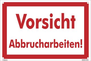 B-Ware: Baustellenschild - Vorsicht Abbrucharbeiten (20x30 cm gelocht)
