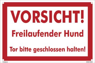Warn Schild 30 x 20 cm - Vorsicht! Freilaufender Hund - mit 4 Bohrlöchern (4mm) in den Ecken stabile Aluminiumverbundplatte