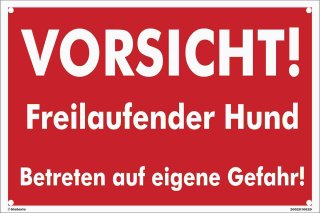 Warn Schild 30 x 20 cm - Vorsicht! Freilaufender Hund - mit 4 Bohrlöchern (4mm) in den Ecken stabile Aluminiumverbundplatte