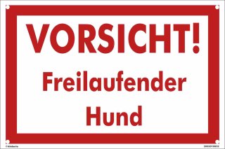 B-Ware: Vorsicht freilaufender Hund Schild 20x30 cm gelocht