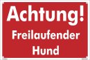 B-Ware: Achtung freilaufender Hund Schild 20x30 cm...