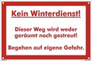 B-Ware: Kein Winterdienst Schild - Betreten auf eigene...