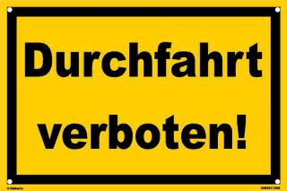 Warnschild - Durchfahrt verboten (20x30 cm gelocht)