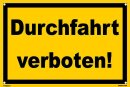 Warnschild - Durchfahrt verboten (20x30 cm gelocht)