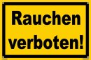 B-Ware: Rauchen verboten Schild wetterfest gelb-schwarz...