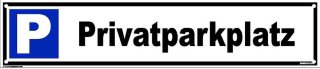 B-Ware: Privatparkplatz Parkplatzschild 52x11cm gelocht