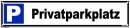 B-Ware: Privatparkplatz Parkplatzschild 52x11cm gelocht