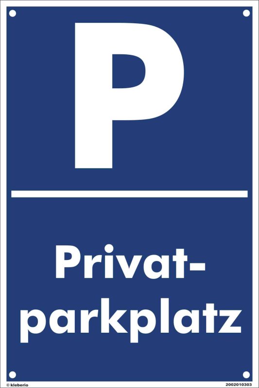 Parkplatzschild 60 x 40 cm - Privatparkplatz - mit 4 Bohrlöchern