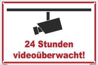 Warnschild 60 x 40 cm  - 24 Stunden videoüberwacht! -  mit 4 Bohrlöchern (4mm) in den Ecken stabile Aluminiumverbundplatte