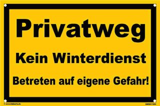 Warnschild 45 x 30 cm  - Privatweg Kein Winterdienst Betreten auf eigene Gefahr - mit 4 Bohrlöchern (4mm) in den Ecken stabile Aluminiumverbundplatte