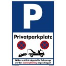 Schild Kunststoff  - Privatparkplatz - Privat bitte...