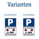Schild Kunststoff  - Privatparkplatz - Privat bitte...