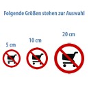 Selbstklebende Aufkleber - Einkaufswagen verboten - Piktogramm kein Mitführen oder Abstellen auf Park- und Freiflächen 5 cm 1 Stück