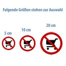 Selbstklebende Aufkleber - Einkaufswagen verboten - Piktogramm kein Mitführen oder Abstellen auf Park- und Freiflächen 20 cm 5 Stück