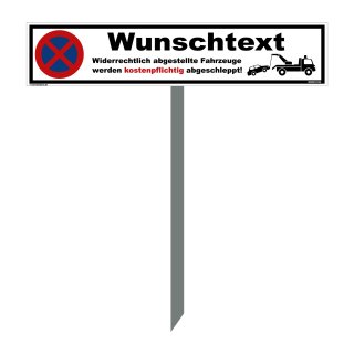Wunschtext Parkplatzschild 52x11cm Pfosten 75 cm