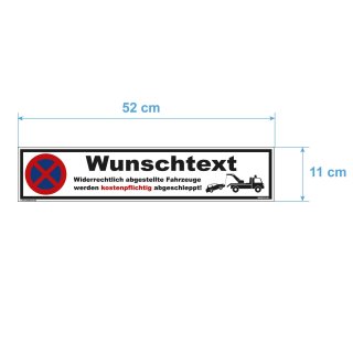 Parkplatzschild - Wunschtext - 52 x 11 cm Parkverbot