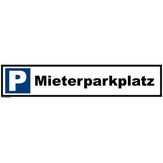 Parkplatzschild - Mieterparkplatz - Parken verboten Verbotsschild Verkehrsschild Einfahrt freihalten Nur für Mieter Privatgrundstück