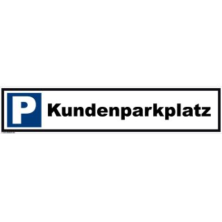 Parkplatzschild 52x11cm Kundenparkplatz