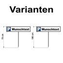 Wunschtext Parkplatzschild 52x11cm Pfosten