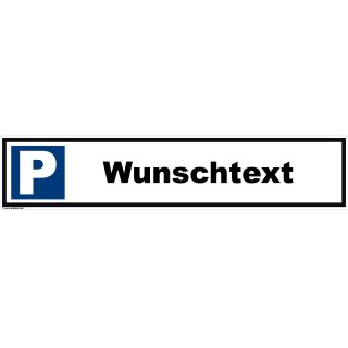 Parkplatzschild 52x11cm Wunschtext