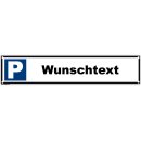 Parkplatzschild 52x11cm Wunschtext 52 x 11 cm gelocht