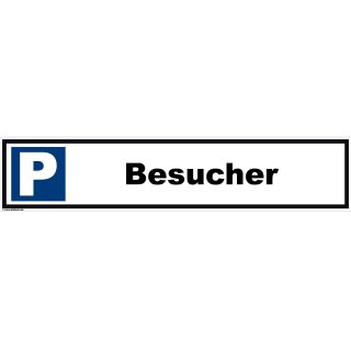 Parkplatzschild - Besucher - 52 x 11 cm Parkverbotsschild parken verboten Einfahrt freihalten