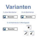 Parkplatzschild - Besucher - 52 x 11 cm gelocht & Kit Parkverbotsschild parken verboten Einfahrt freihalten Privatparkplatz