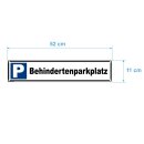 Parkplatzschild - Behindertenparkplatz - 52 x 11 cm gelocht Parkverbotsschild parken verboten Einfahrt freihalten Privatparkplatz