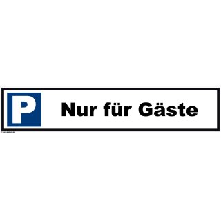 Parkplatzschild - Nur für Gäste - Verbotsschild Parkverbot 52 x 11 cm Parkverbotsschild Verkehrs Schilder einfahrt freihalten parken verboten