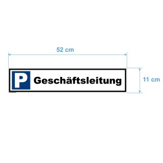 Parkplatzschild - Geschäftsleitung - Verbotsschild Parkverbot