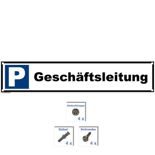 Parkplatzschild - Geschäftsleitung - 52 x 11 cm gelocht & Kit Parkverbotsschild parken verboten Einfahrt freihalten Privatparkplatz