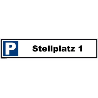 Parkplatzschild - Stellplatz 1 - 52 x 11 cm Parkverbotsschild parken verboten Einfahrt freihalten