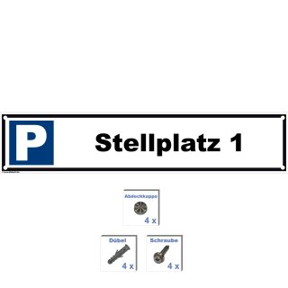 Parkplatzschild - Stellplatz 1 - 52 x 11 cm gelocht & Kit Parkverbotsschild parken verboten Einfahrt freihalten Privatparkplatz