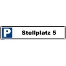 Parkplatzschild - Stellplatz 5 - 52 x 11 cm gelocht Parkverbotsschild parken verboten Einfahrt freihalten Privatparkplatz