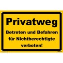 Verbotsschild Parkverbot - Privatweg Betreten und Befahren für Nichtberechtigte verboten! - Warnhinweis 40 x 60 cm gelocht