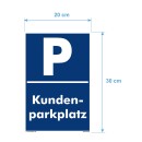 Parkplatzschild - Kundenparkplatz - 20 x 30 cm gelocht Verbotsschild Parkverbot Parkverbotsschild Verkehrs-Schilder Einfahrt freihalten parken verboten