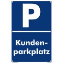 Verbotsschild Parkverbot - Kundenparkplatz - Warnhinweis 20 x 30 cm gelocht