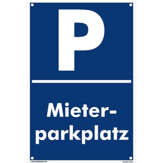 Parkplatzschild - Mieterparkplatz - 20 x 30 cm gelocht Verbotsschild Parkverbot Parkverbotsschild Einfahrt freihalten parken verboten