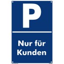 Verbotsschild Parkverbot - Nur für Kunden - Warnhinweis 40 x 60 cm gelocht