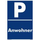 Verbotsschild Parkverbot - Anwohner - Warnhinweis
