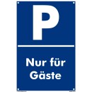Verbotsschild Parkverbot - Nur für Gäste - Warnhinweis 30 x 45 cm gelocht