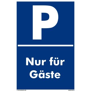 Verbotsschild Parkverbot - Nur für Gäste - Warnhinweis 40 x 60 cm