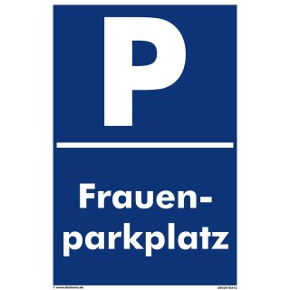Verbotsschild Parkverbot - Frauenparkplatz - Warnhinweis