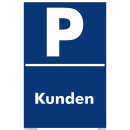 Verbotsschild Parkverbot - Kunden - Warnhinweis 30 x 45 cm