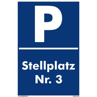 Verbotsschild Parkverbot - Stellplatz 3 - Warnhinweis 30 x 45 cm